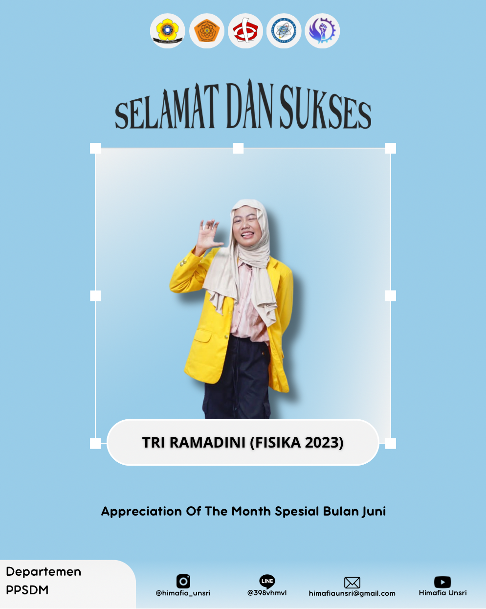 [SELAMAT DAN SUKSES : APPRECIATION OF THE MONTH ]